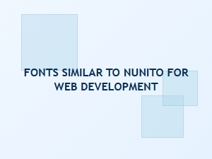 Rounded Sans Serif Fonts Similar to Nunito